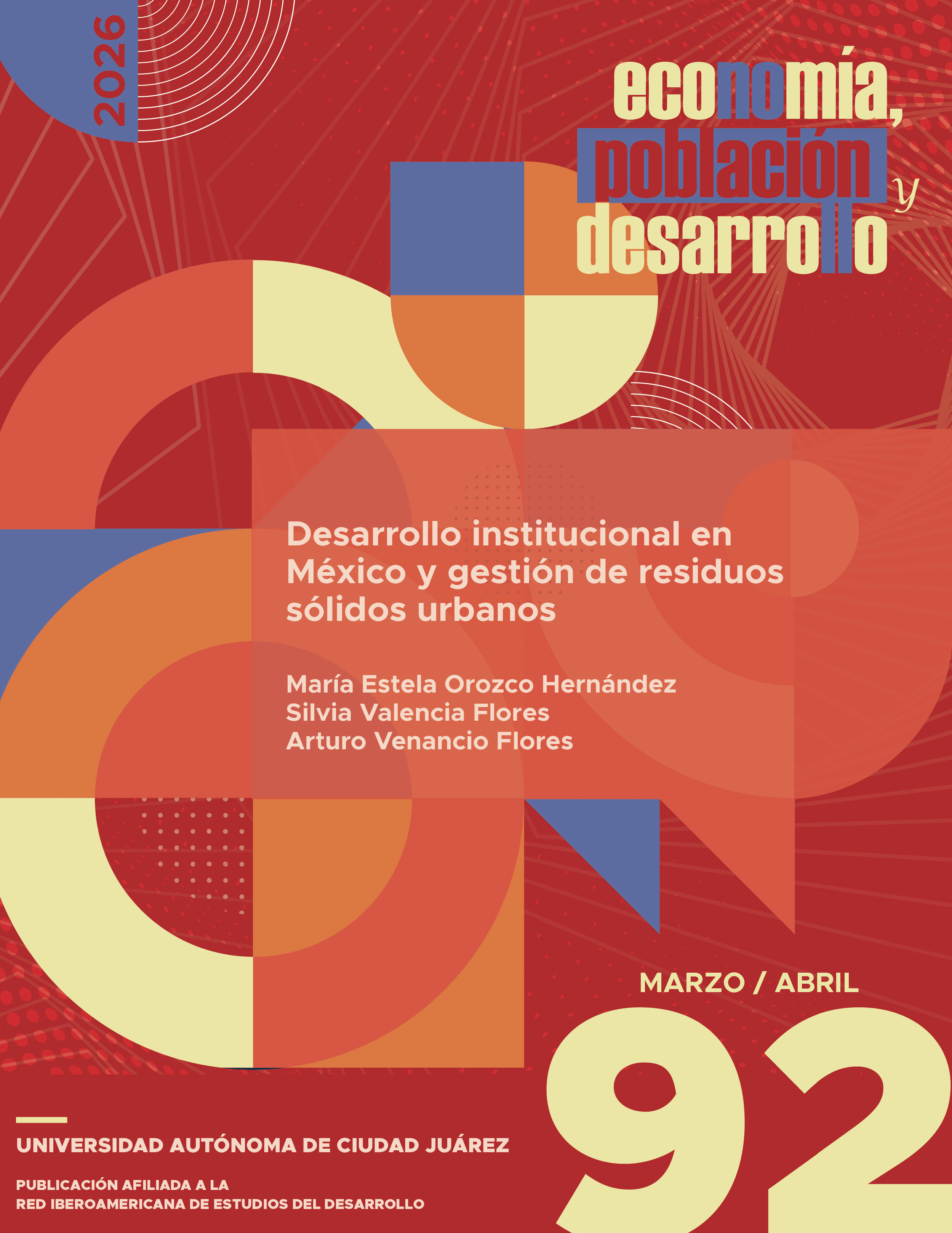 					Ver Vol. 16 Núm. 92 (2026): Desarrollo institucional en México y gestión de  residuos sólidos urbanos
				