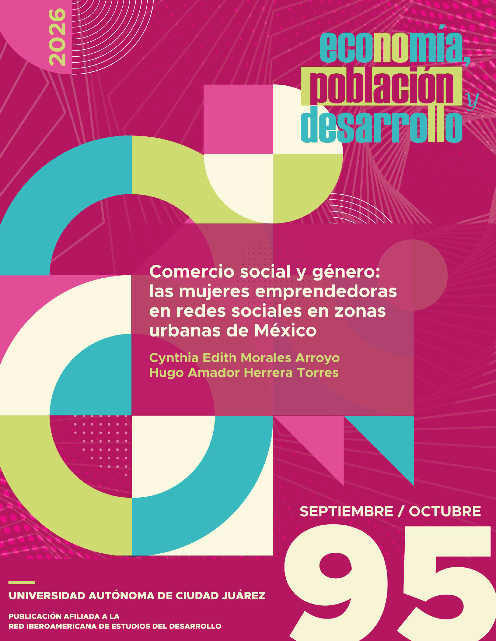 					Ver Vol. 16 Núm. 95 (2026): Comercio social y género: las mujeres emprendedoras en redes sociales en zonas urbanas de México
				